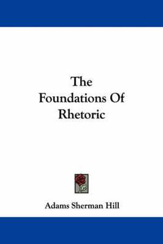 The Foundations Of Rhetoric