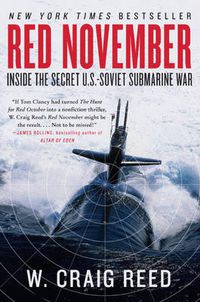 Cover image for Red November: Inside the Secret U.S.-Soviet Submarine War