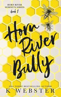 Cover image for Horn River Bully