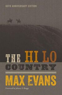 Cover image for The Hi Lo Country, 60th Anniversary Edition