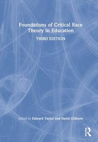 Cover image for Foundations of Critical Race Theory in Education