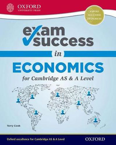 Exam Success in Economics for Cambridge AS & A Level (First Edition)