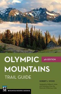 Cover image for Olympic Mountains Trail Guide: National Park and National Forest