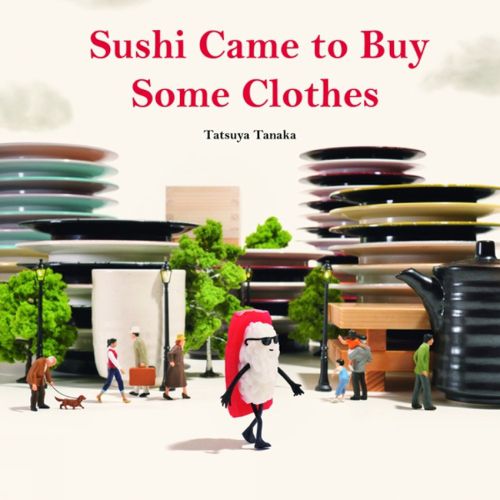 Cover image for Sushi Came to Buy Some Clothes