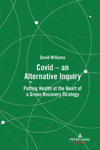 Cover image for Covid - an Alternative Inquiry