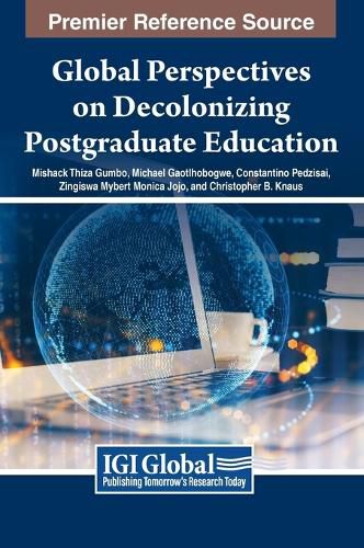 Cover image for Global Perspectives on Decolonizing Postgraduate Education
