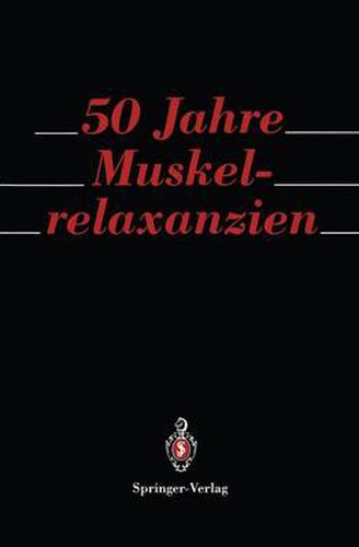 Cover image for 50 Jahre Muskelrelaxanzien