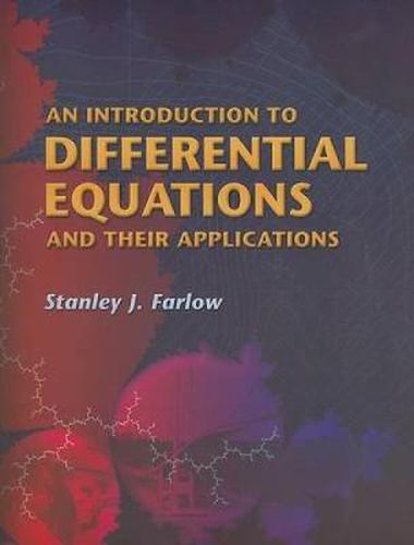 Cover image for An Introduction to Differential Equations and Their Applications