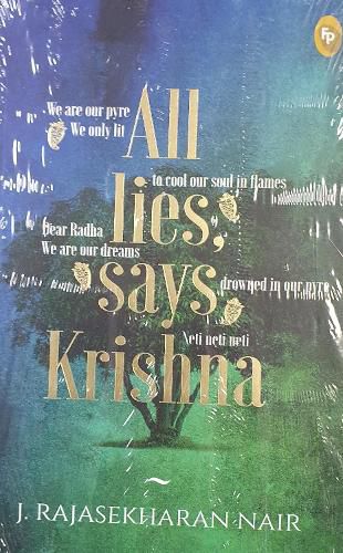 All lies says Krishna