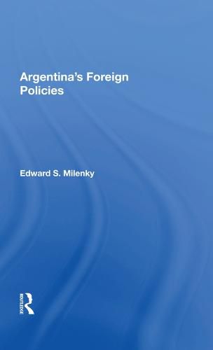 Cover image for Argentina's Foreign Policies