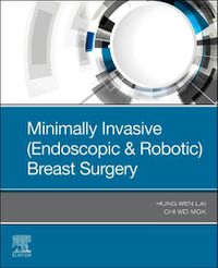 Cover image for Minimally Invasive (Endoscopic & Robotic) Breast Surgery