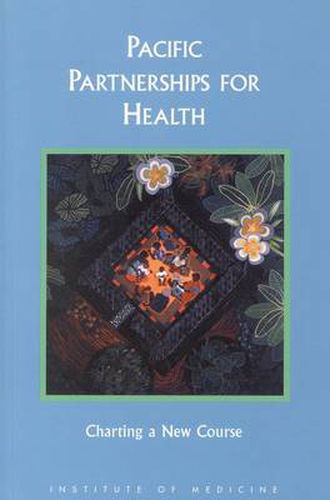 Pacific Partnerships for Health: Charting a New Course