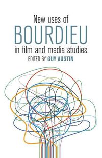 Cover image for New Uses of Bourdieu in Film and Media Studies