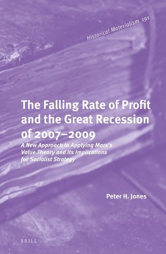 Cover image for The Falling Rate of Profit and the Great Recession of 2007-2009