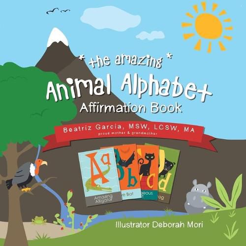 Cover image for The Amazing Animal Alphabet Affirmation Book