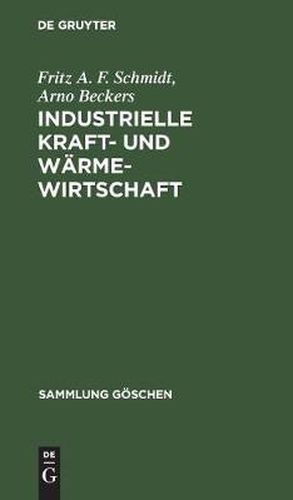 Industrielle Kraft- und Warmewirtschaft