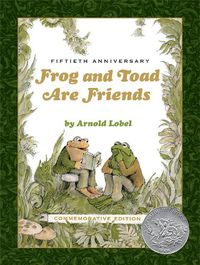 Cover image for Frog and Toad Are Friends 50th Anniversary Commemorative Edition