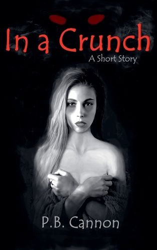 Cover image for In a Crunch - A Short Story
