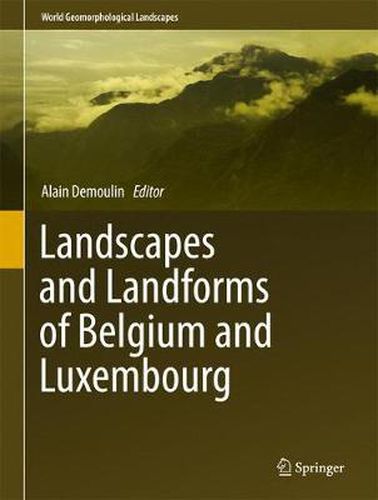 Cover image for Landscapes and Landforms of Belgium and Luxembourg