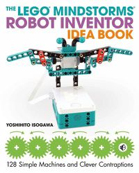 Cover image for The Lego Mindstorms Robot Inventor Idea Book: Robot Inventor Idea Book