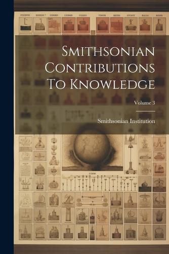 Cover image for Smithsonian Contributions To Knowledge; Volume 3