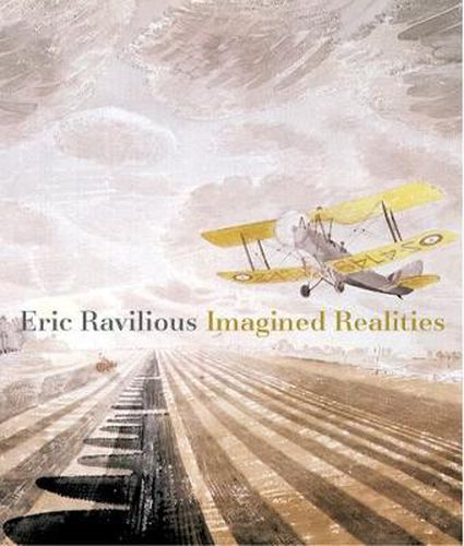 Eric Ravilious: Imagined Realities