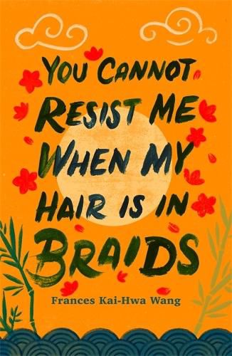 Cover image for You Cannot Resist Me When My Hair Is In Braids
