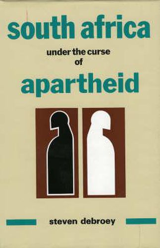 Cover image for South Africa Under the Curse of Apartheid