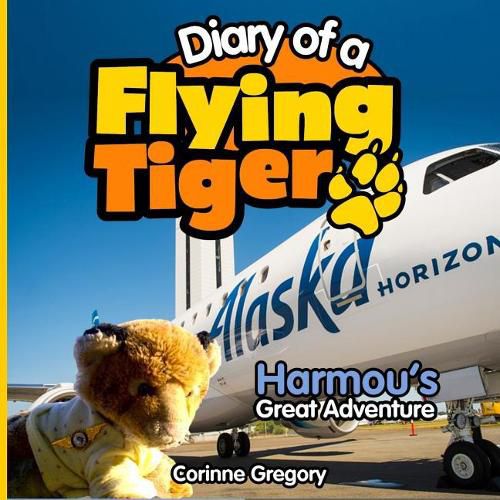 Cover image for Harmou's Great Adventure: Diary of a Flying Tiger