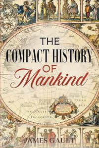 Cover image for The Compact History of Mankind