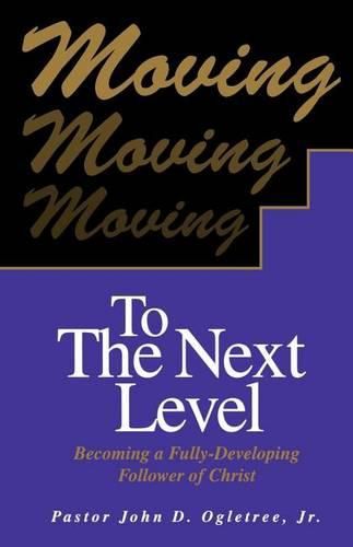 Cover image for Moving to the Next Level