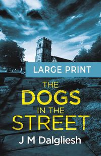 Cover image for The Dogs in the Street