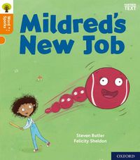 Cover image for Oxford Reading Tree Word Sparks: Level 6: Mildred's New Job