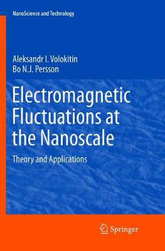 Cover image for Electromagnetic Fluctuations at the Nanoscale: Theory and Applications