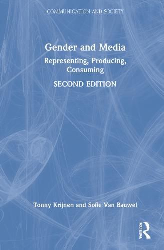 Cover image for Gender and Media: Representing, Producing, Consuming