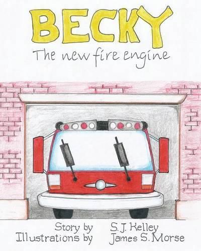 Cover image for Becky the New Fire Engine