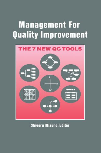 Cover image for Management for Quality Improvement: The Seven New QC Tools