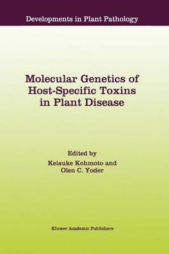 Cover image for Molecular Genetics of Host-Specific Toxins in Plant Disease: Proceedings of the 3rd Tottori International Symposium on Host-Specific Toxins, Daisen, Tottori, Japan, August 24-29, 1997