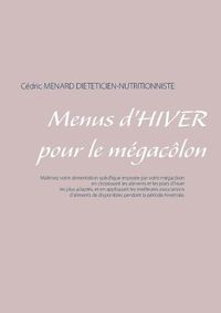 Cover image for Menus d'hiver pour le megacolon