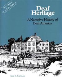 Cover image for Deaf Heritage - a Narrative History of Deaf America