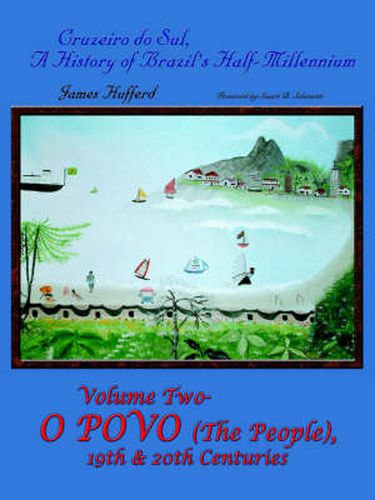 Cover image for Cruzeiro Do Sul, A History of Brazil's Half-Millennium