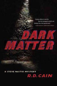 Cover image for Dark Matter: A Steve Nastos Mystery