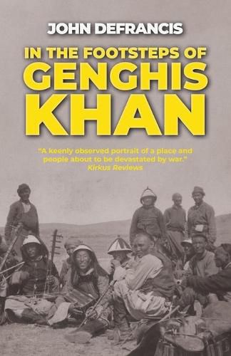 Cover image for In the Footsteps of Genghis Khan