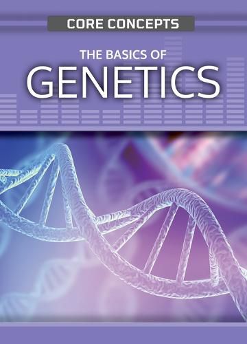 Cover image for The Basics of Genetics