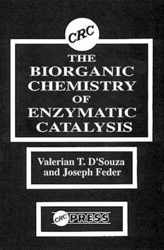 Cover image for The Biorganic Chemistry of Enzymatic Catalysis: An Homage to Myron L. Bender