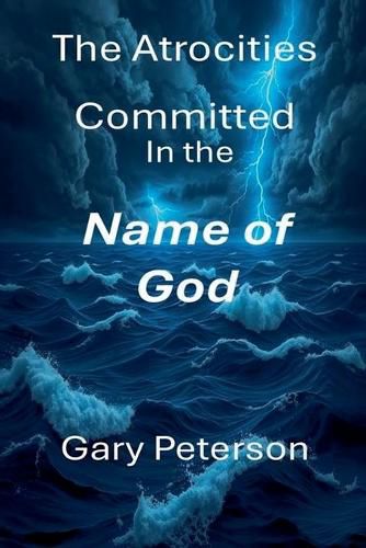 Cover image for The Atrocities Committed in the Name of God Vol 2 Large Print