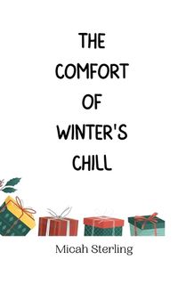 Cover image for The Comfort of Winter's Chill