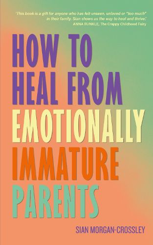 Cover image for How to Heal from Emotionally Immature Parents
