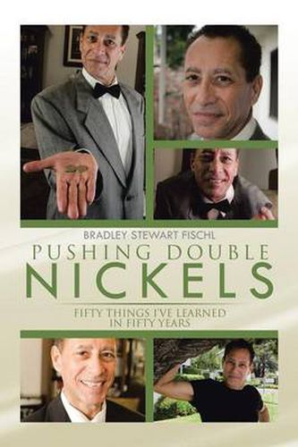 Cover image for Pushing Double Nickels: Fifty Things I've Learned in Fifty Years