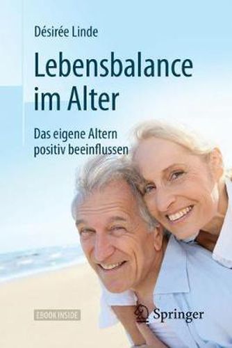 Cover image for Lebensbalance im Alter: Das eigene Altern positiv beeinflussen